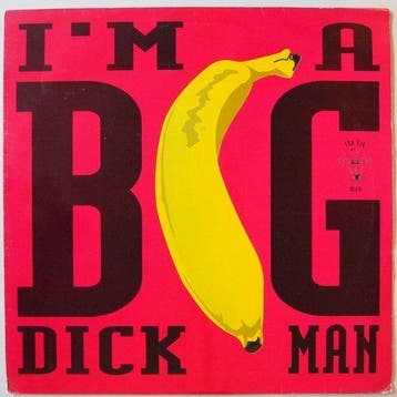 Big Man, The - Im a big dick man - 12, Verzenden, Nieuw in verpakking