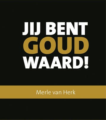 Jij bent goud waard! / Mini-cadeauboekjes - Merle van Herk, Verzenden, Zo goed als nieuw, Merle van Herk
