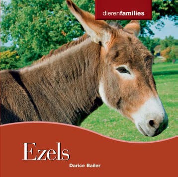 Ezels / Dierenfamilies - Darice Bailer 9789055667338, Verzenden, Zo goed als nieuw, Darice Bailer