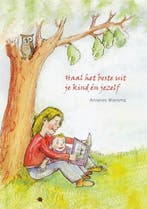 Haal het beste uit je kind én jezelf | 9789081223829 |, Boeken, Zwangerschap en Opvoeding, Zo goed als nieuw, WIERSMA, Annelies