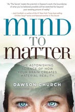 Mind to Matter 9781401955250 Dawson Church, Verzenden, Zo goed als nieuw, Dawson Church