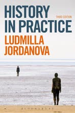 9781780933313 History In Practice 3rd Ed, Verzenden, Nieuw, Ludmilla Jordanova