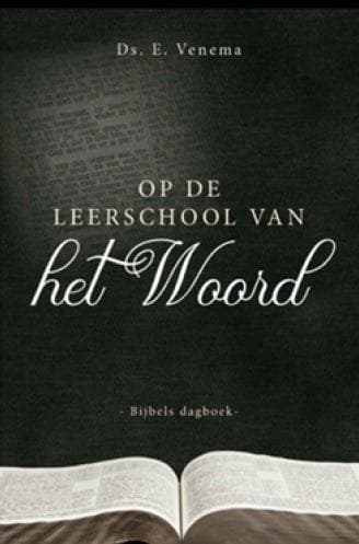 Venema, Ds. E.-Op de leerschool van het Woord, Boeken, Verzenden, Gelezen