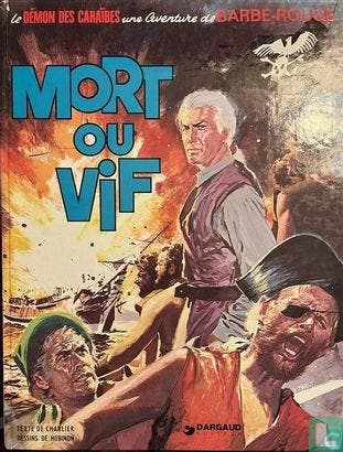 Roodbaard - Mort ou vif - 1977, Boeken, Eén stripboek, Verzenden, Gelezen, Charlier, Jean-Michel.