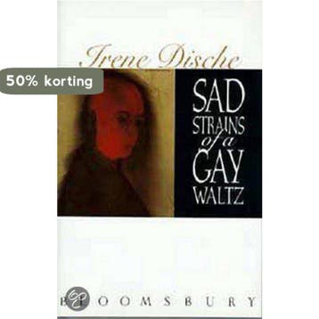 Sad Strains of a Gay Waltz - Irene Dische 9780747518235, Verzenden, Gelezen, Irene Dische