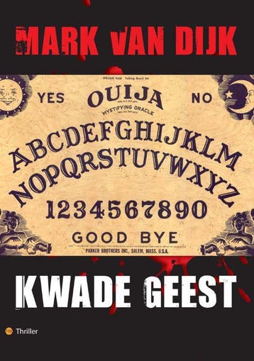 Kwade geest - Mark van Dijk 9789048413690, Verzenden, Gelezen, Mark van Dijk