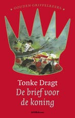 Brief Voor De Koning Gouden Griffelreeks 9789045106335, Verzenden, Gelezen, Tonke Dragt