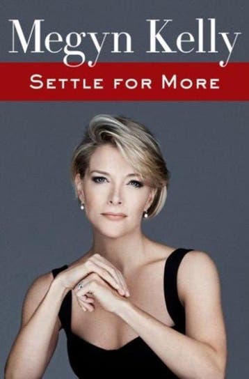 Settle for More - Megyn Kelly 9780062494603, Verzenden, Gelezen, Megyn Kelly