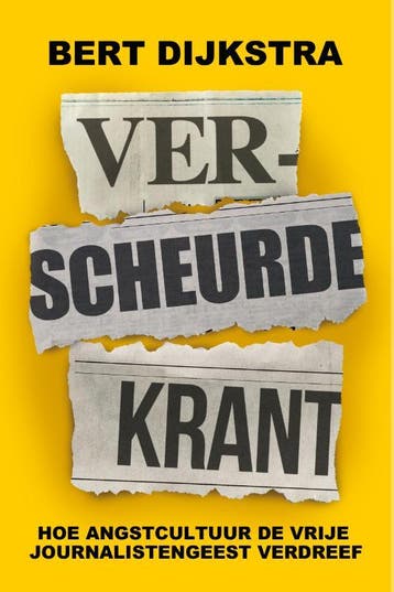 Verscheurde krant - Bert Dijkstra 9789083320137, Verzenden, Zo goed als nieuw, Bert Dijkstra