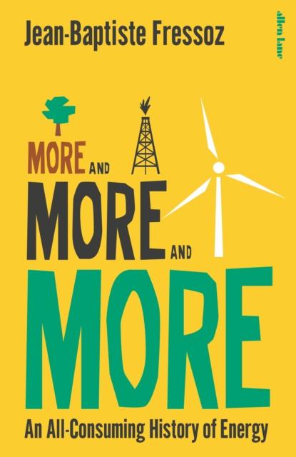 More And More And More | Jean-Baptiste Fressoz | Nieuw, Boeken, Overige Boeken, Nieuw, Ophalen of Verzenden