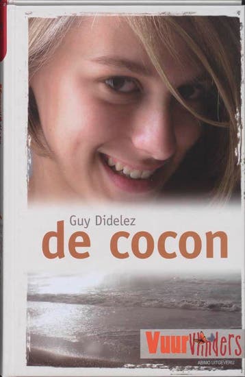 De cocon / Vuurvlinders / 1 - Guy Didelez 9789059324817, Verzenden, Gelezen, Guy Didelez