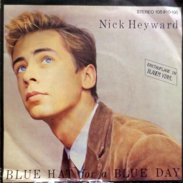 vinyl single 7 inch - Nick Heyward - Blue Hat For A Blue Day, Verzenden, Zo goed als nieuw, 7 inch, Pop