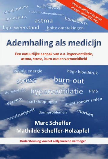Ademhaling als medicijn - Marc A. Scheffers 9789462031838, Verzenden, Zo goed als nieuw, Marc A. Scheffers