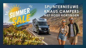 Summer Sale: Nieuw Knaus campers met hoge korting!, Automaat, Ringverwarming, Fiat, Diesel