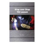 Instructieboek Stap voor Stap TIG Lassen | hardcover, Verzenden, Nieuw, Tig