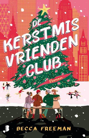 De kerstmis vriendenclub - Becca Freeman 9789049202095, Verzenden, Zo goed als nieuw, Becca Freeman