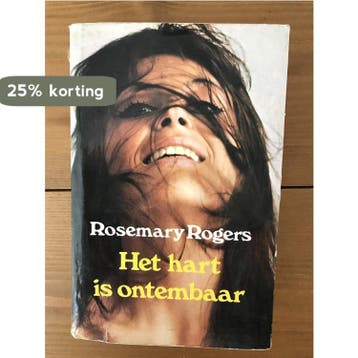 Het hart is ontembaar - Rosemary Rogers 9789022951804, Verzenden, Gelezen, Rosemary Rogers