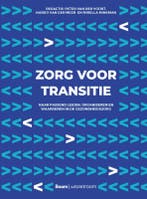Zorg voor transitie 9789024451685 Peter van der Voort, Verzenden, Zo goed als nieuw, Peter van der Voort