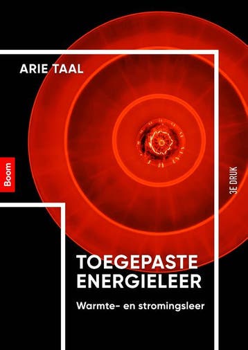 Toepaste energieleer Warmte en stromingsleer, 9789024403738, Boeken, Studieboeken en Cursussen, Verzenden, Zo goed als nieuw, HBO