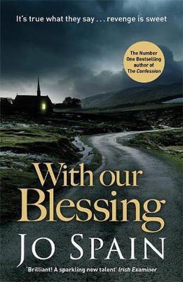 With Our Blessing - Jo Spain 9781784293178, Verzenden, Zo goed als nieuw, Jo Spain