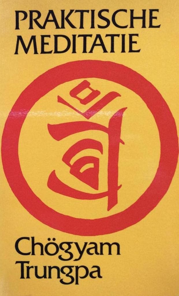Praktische meditatie 9789025701734 Chogyam Trungpa, Boeken, Overige Boeken, Gelezen, Verzenden