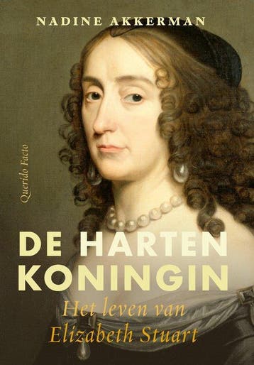 De hartenkoningin -  Elizabeth Stuart  -  9789021468716, Boeken, Nadine Akkerman, Nieuw, Ophalen of Verzenden, Politiek