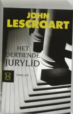 Het dertiende jurylid / Zwarte beertjes / 3397 9789046160527, Verzenden, Gelezen, J.T. Lescroart