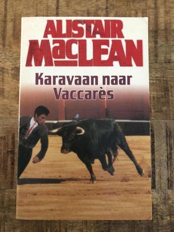 Karavaan naar vaccares - Alistair MacLean 9789010012920, Verzenden, Gelezen, Alistair MacLean