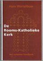 De Rooms-Katholieke Kerk 9789043511216 Hans Wortelboer, Verzenden, Gelezen, Hans Wortelboer