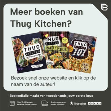 Thug Kitchen Party Grub - Thug Kitchen 9780751562286, Verzenden, Zo goed als nieuw, Thug Kitchen
