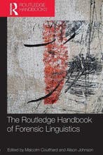 The Routledge Handbook of Forensic Linguistics 9780415837231, Verzenden, Gelezen, Malcolm Coulthard