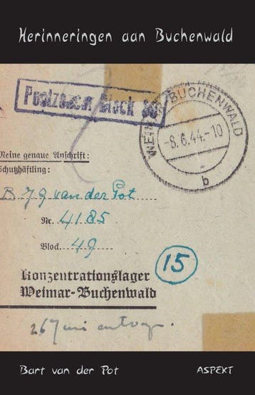 9789463384971 Herinneringen aan Buchenwald, Boeken, Verzenden, Nieuw, Bart van der Pot
