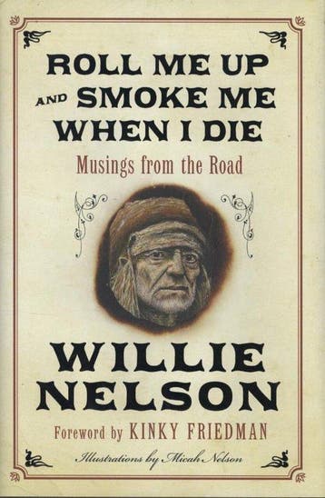 9780062193643 Roll Me Up And Smoke Me When I Die, Boeken, Verzenden, Zo goed als nieuw, Willie Nelson