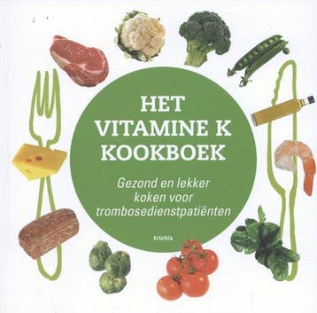 Het vitamine K kookboek - Ten Cate, Verzenden, Gelezen