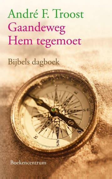 Gaandeweg Hem tegemoet (Goed), Verzenden, Gelezen, A.F. Troost