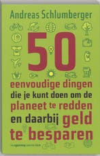 50 eenvoudige dingen die je kunt doen om de planeet, Verzenden, Zo goed als nieuw, A. Schlumberger