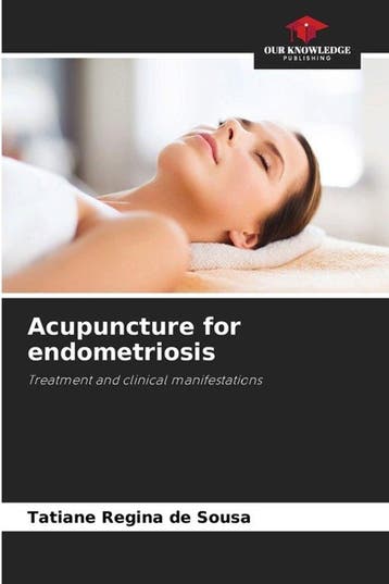 9786209581175 Acupuncture for endometriosis, Verzenden, Nieuw, Tatiane Regina de Sousa