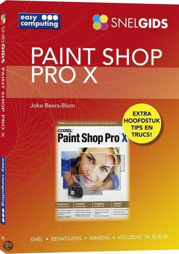 SNELGIDS PAINT SHOP PRO X - J. Beers-Blom 9789045636153, Verzenden, Gelezen, J. Beers-Blom