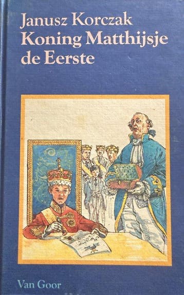 Koning Matthijsje de Eerste - Janusz Korczak 9789000027989, Verzenden, Gelezen, Janusz Korczak