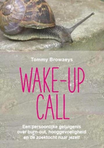 Wake-up call - Tommy Browaeys 9789492011459, Verzenden, Zo goed als nieuw, Tommy Browaeys