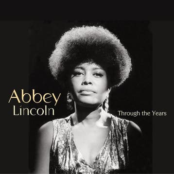 cd digi - Abbey Lincoln - Through the Years, Verzenden, Zo goed als nieuw