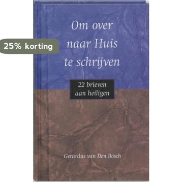 Om over naar Huis te schrijven - G. van den Bosch, Verzenden, Zo goed als nieuw, G. van den Bosch