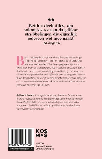 Laat maar. 9789043932349 Bettina Holwerda, Boeken, Verzenden, Zo goed als nieuw, Bettina Holwerda