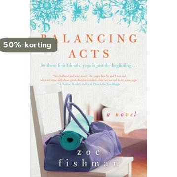Balancing Acts - Zoe Fishman 9780061711800, Verzenden, Zo goed als nieuw, Zoe Fishman