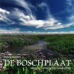 De Boschplaat 9789023247289 Freek Zwart, Verzenden, Zo goed als nieuw, Freek Zwart