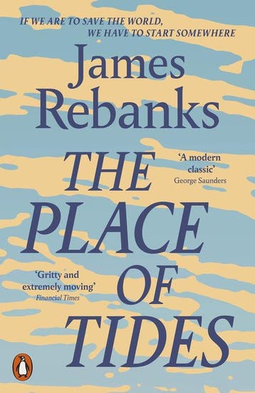 The Place of Tides - James Rebanks 9780141991924, Verzenden, Gelezen, James Rebanks