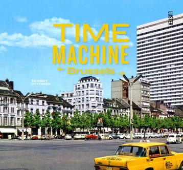 Time Machine Brussels | Tanguy Ottomer | Nieuw, Ophalen of Verzenden, Nieuw, Tanguy Ottomer