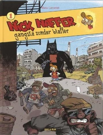 Nick Naffer / 1 Gansta zonder blaffer | 9789054921585 |, Ophalen of Verzenden, Zo goed als nieuw, LARCENET, M.