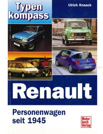 RENAULT, PERSONENWAGEN SEIT 1945, TYPENKOMPASS, Nieuw, Renault, Author