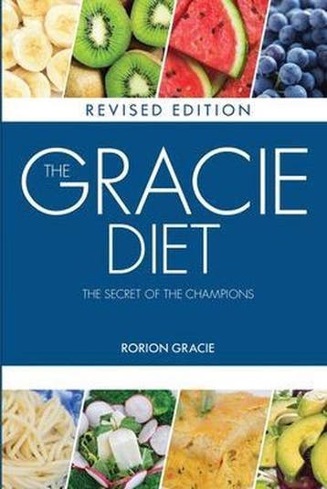 9781450787857 The Gracie Diet Rorion Gracie, Verzenden, Nieuw, Rorion Gracie